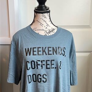 Weekends Coffee And Dogs Tshirt